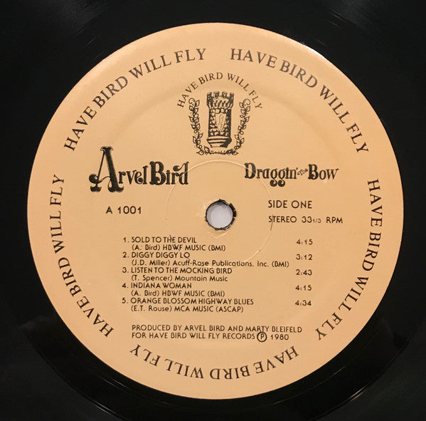Draggin' The Bow - Bird, Arvel