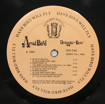 Draggin' The Bow - Bird, Arvel
