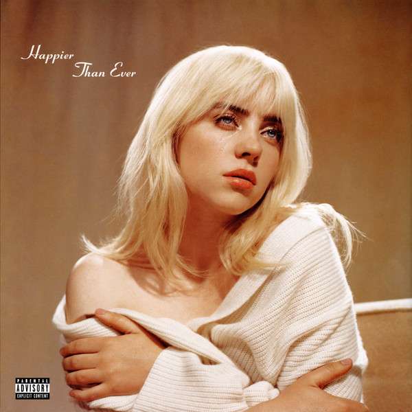 Happier Than Ever - Eilish, Billie