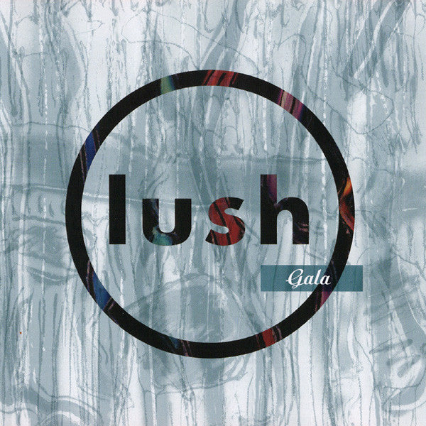 Gala - Lush