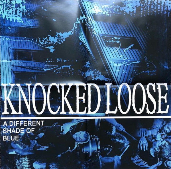 A Different Shade of Blue - Knocked Loose