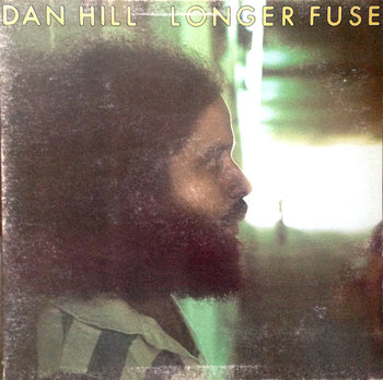 Longer Fuse - Hill, Dan