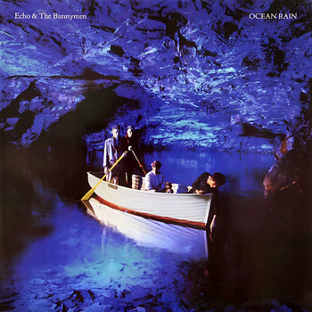 Ocean Rain - Echo & The Bunnymen