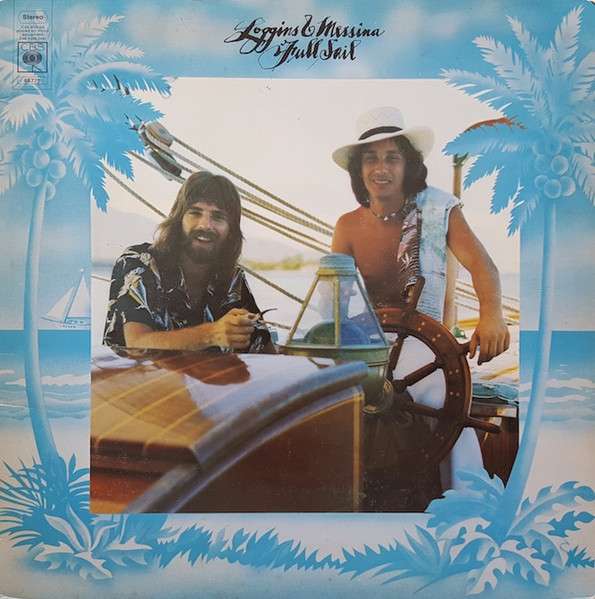 Full Sail - Loggins & Messina