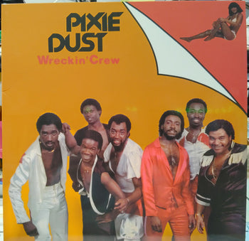 Pixie Dust - Wreckin' Crew