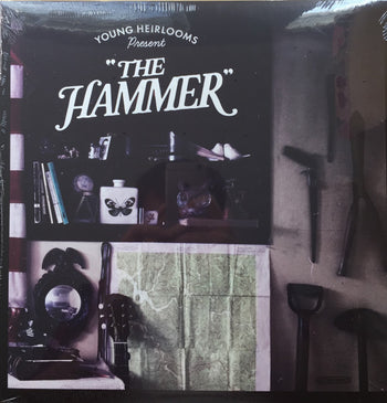 The Hammer - Young Heirlooms