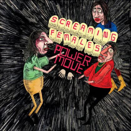 Power Move - Screaming Females