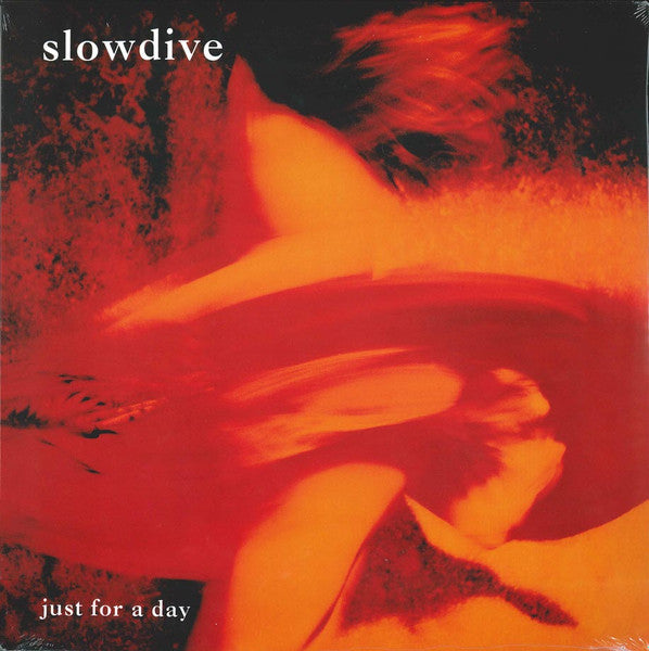 Just For A Day - Slowdive