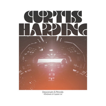 Depatures & Arrivals: Adventures of Captan Curt - Harding, Curtis