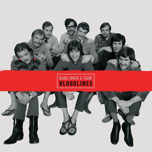Bloodlines - Blood, Sweat And Tears