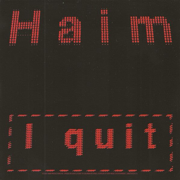 I Quit - HAIM