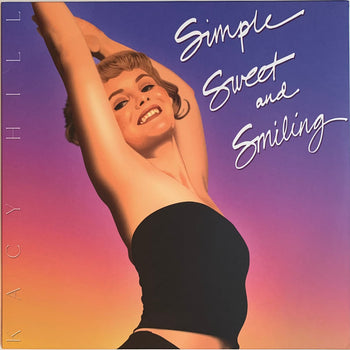 Simple, Sweet, And Smiling - Hill, Kacy