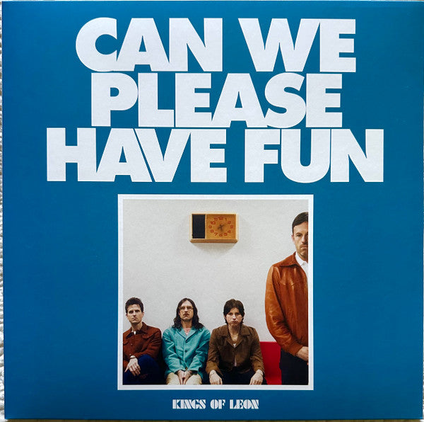 Can We Please Have Fun - Kings of Leon