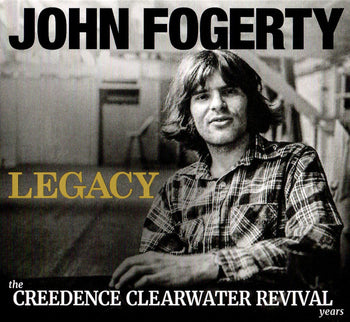 Legacy: the Creedence Clearwater Revival years - Fogerty, John