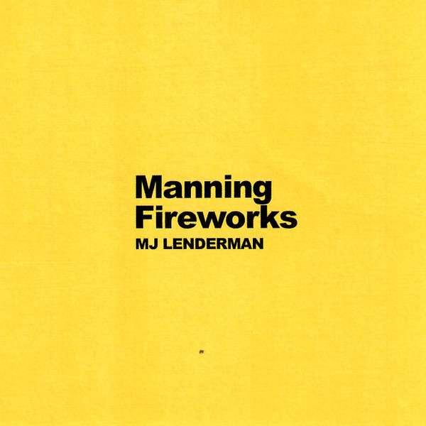 Manning Fireworks - MJ Lenderman [CD]