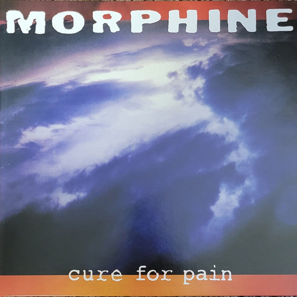 Cure For Pain - Morphine