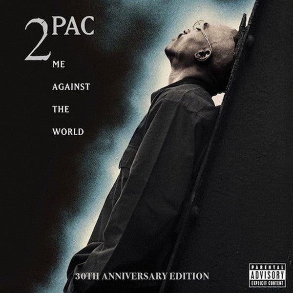 Me Against The World (30th Anniversary) - 2Pac