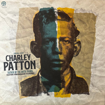 The Father of Delta Blues: Selections from Paramou - Patton, Charley