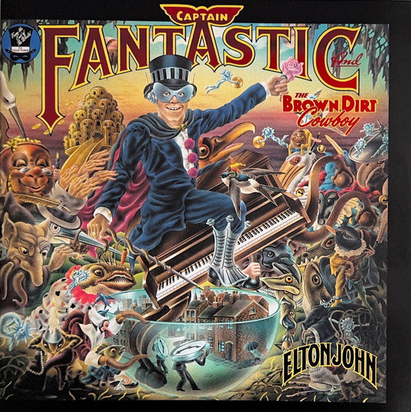 Captain Fantastic And The Brown Dirt Cowboy - John, Elton