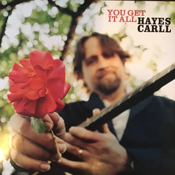 You Get It All - Carll, Hayes