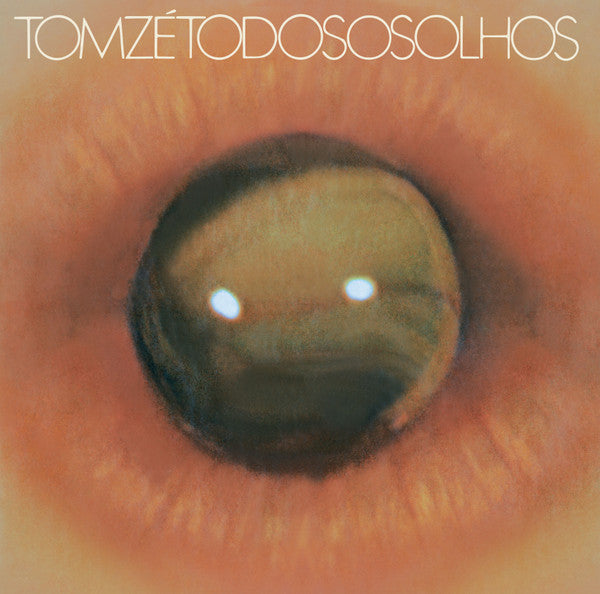 Todos Os Olhos - Ze', Tom