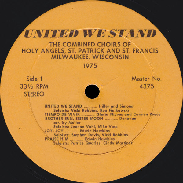 United We Stand - Combined Choirs Of Holy Angels, St. Patrick An