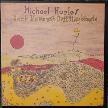 Back Home With Drifting Woods - Hurley, Michael