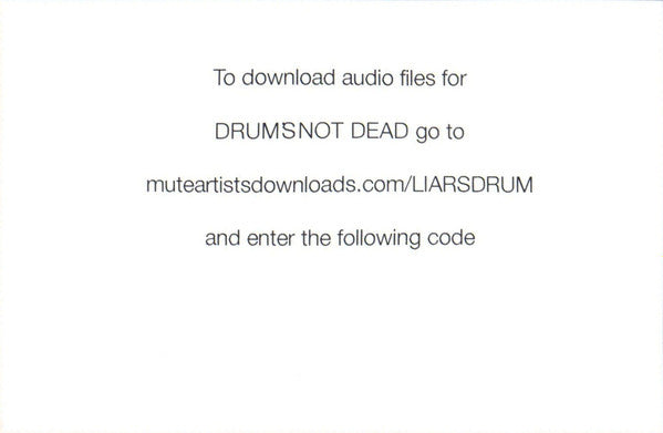 Drums Not Dead - Liars