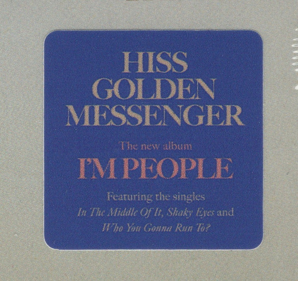 I'm People - Hiss Golden Messenger
