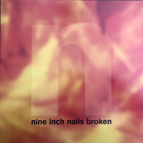 Broken: Definitive Edition [LP+7in] - Nine Inch Nails