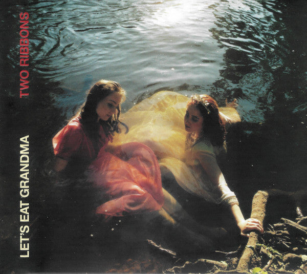 Two Ribbons - Let's Eat Grandma