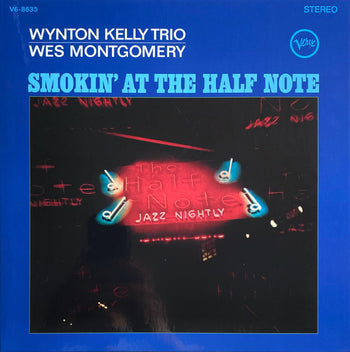 Smokin At The Half Note - Kelly, Wynton & Wes Montgomery