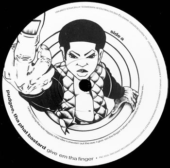 Give 'em The Finger - Pudgee Tha Phat Bastard