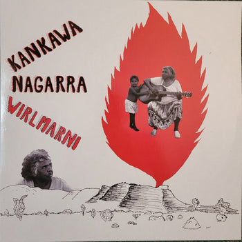 Wirlmarni - Nagarra, Kankawa