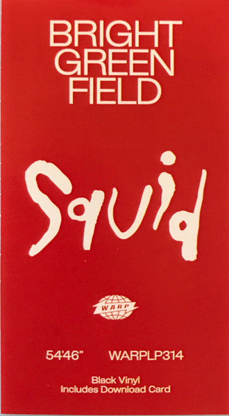 Bright Green Field - Squid