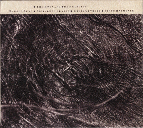 The Moon and the Melodies [CD] - Cocteau Twins and Harold Budd