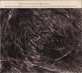 The Moon and the Melodies [CD] - Cocteau Twins and Harold Budd