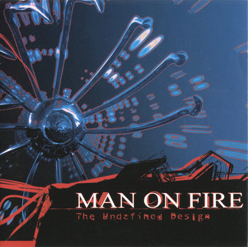 The Undefined Design - Man On Fire