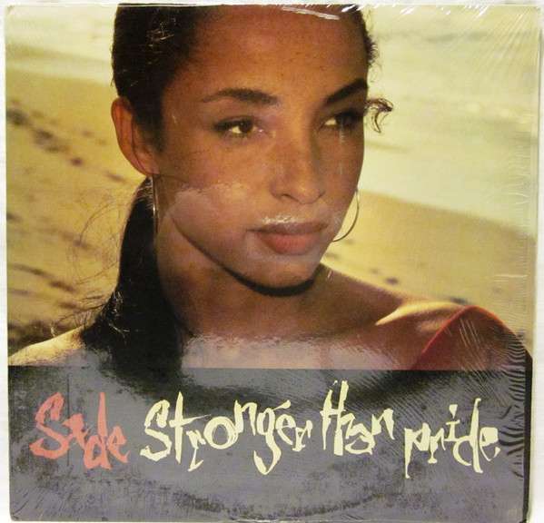Stronger Than Pride - Sade