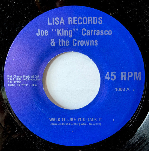 Walk It Like You Talk It - Carrasco, Joe King & The Crowns