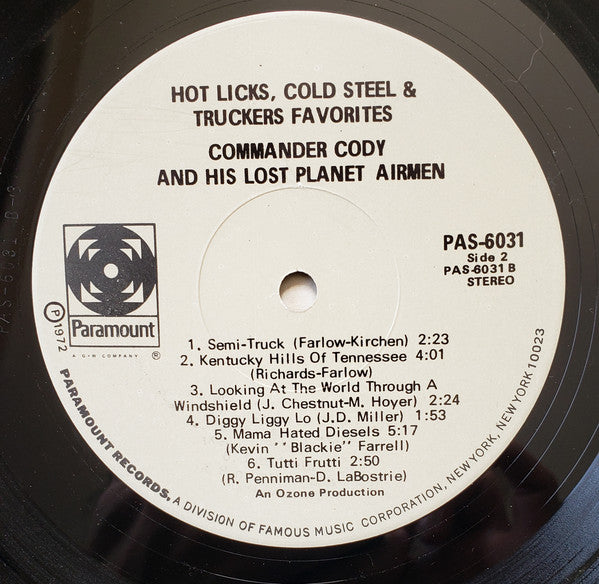 Hot Licks, Cold Steel & Trucker Favorites - Commander Cody And His Lost Planet Airmen