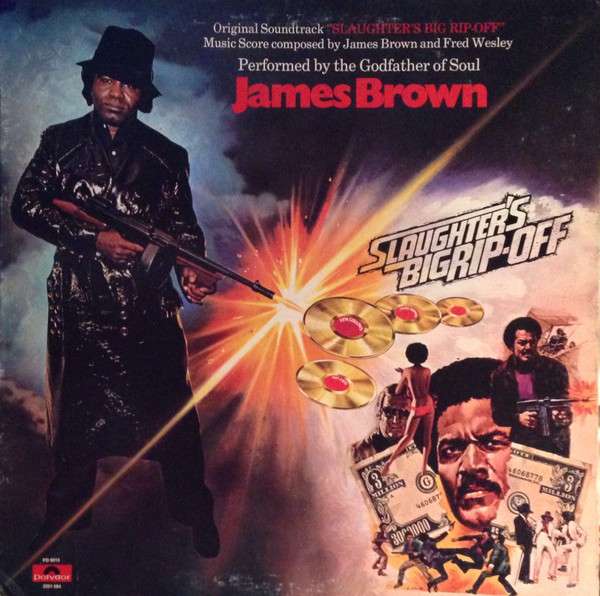 Slaughter's Big Rip-Off (Original Motion Picture S - Brown, James