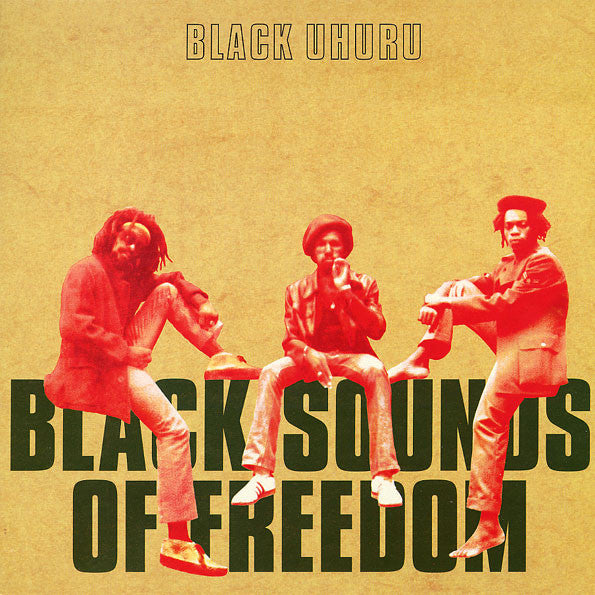 Black Sounds Of Freedom - Black Uhuru