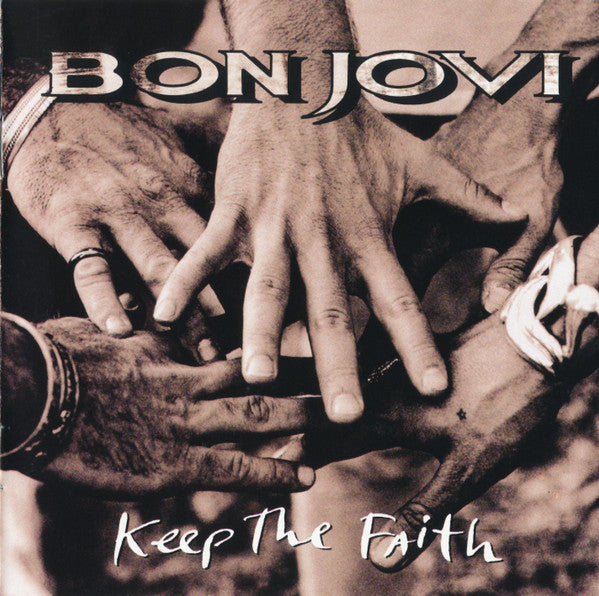 Keep The Faith - Bon Jovi