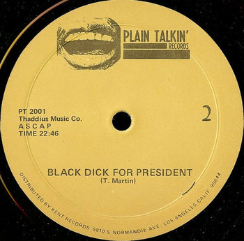 Black Dick For President - Black Dick