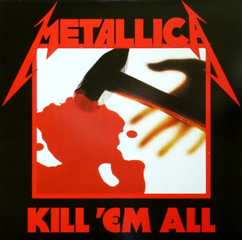 Kill Em All - Metallica