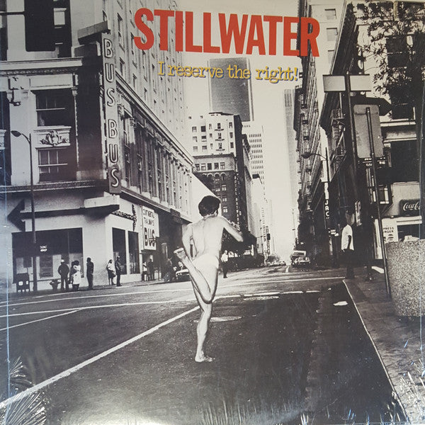 I Reserve The Right - Stillwater