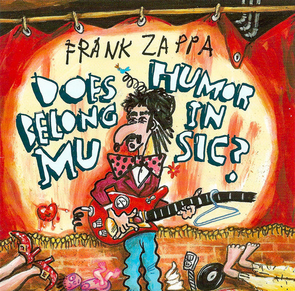 Does Humor Belong In Music? - Zappa, Frank