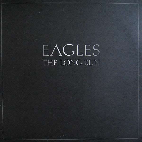 The Long Run - Eagles