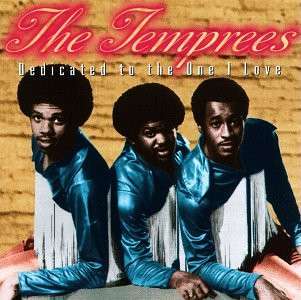 Dedicated To The One I Love - Temprees, The